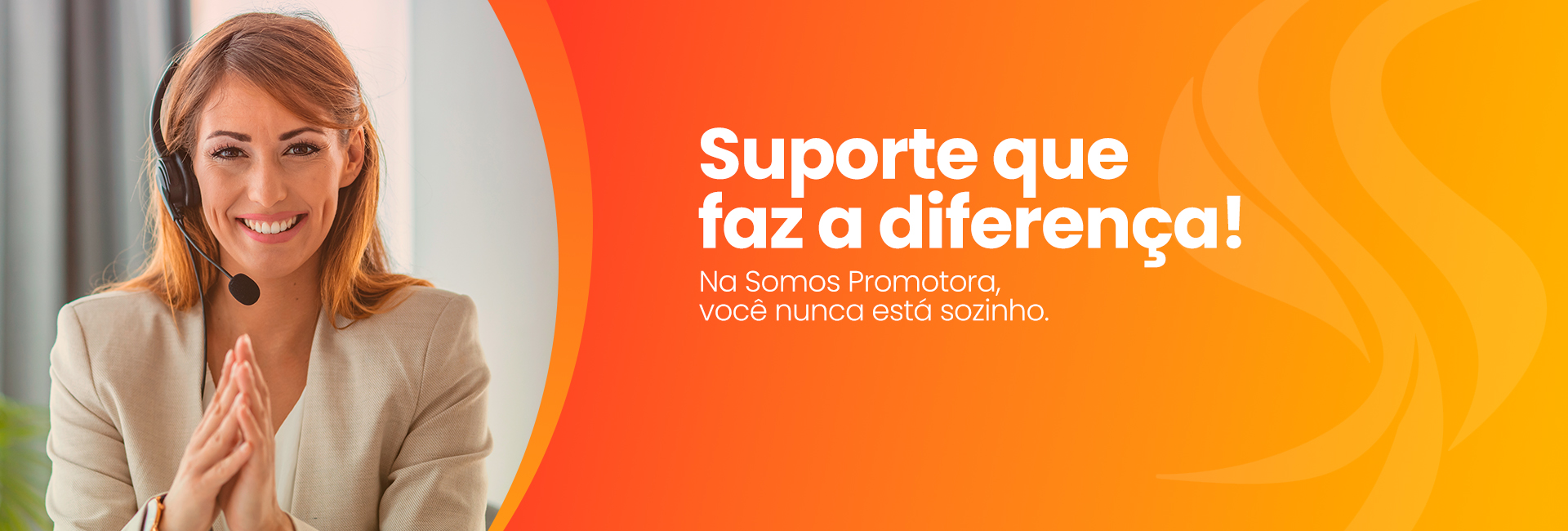 Suporte que faz a diferença - Desktop